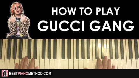 gucci gang piano